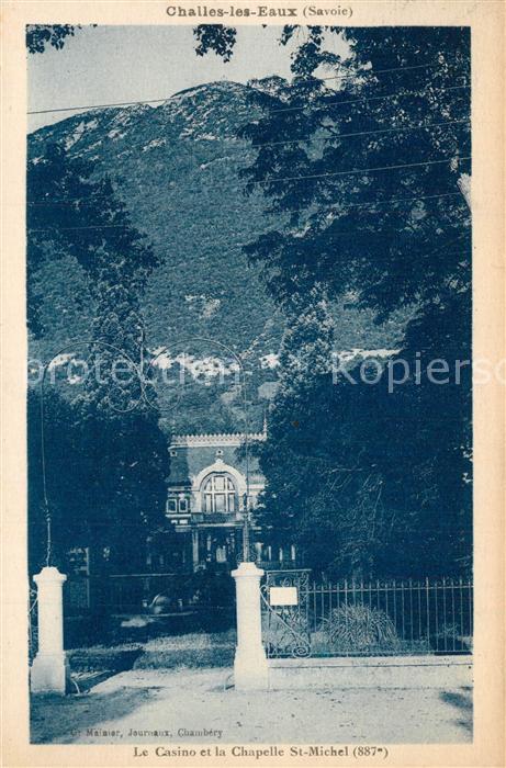 Challes-les-Eaux Le Casino et la Chapelle St Michel