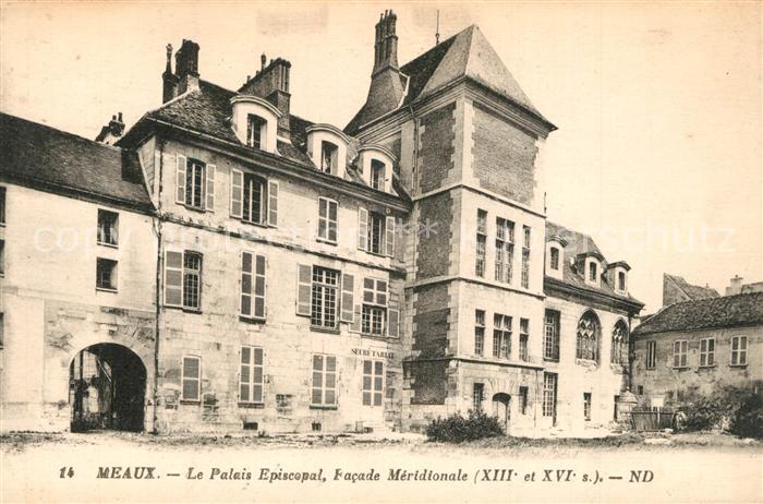 Meaux Seine et Marne Le Palais Episcopal Facade Meridionale