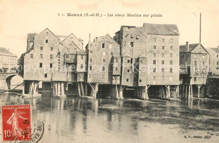 Meaux Seine et Marne Les vieux Moulins sur pilotis