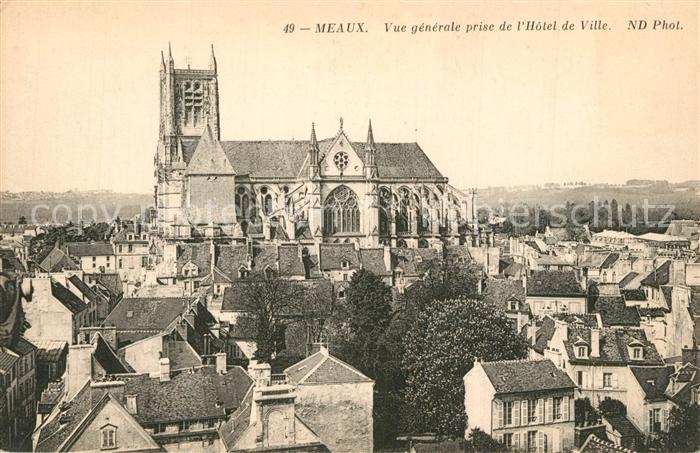 Meaux Seine et Marne Vue generale prise de l’Hotel de Ville