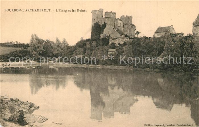 Bourbon-l Archambault Etang et les ruines du Chateau