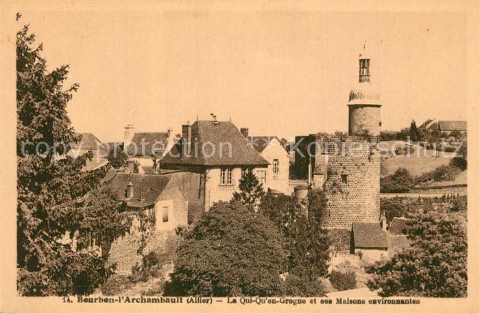 Bourbon-l Archambault La Tour Qui qu en Grogne du Chateau des Ducs de Bourbon