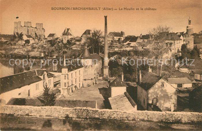 Bourbon-l Archambault Moulin et Chateau