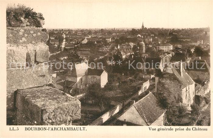 Bourbon-l Archambault Vue Generale prise du Chateau