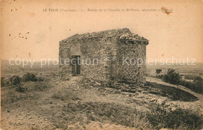 Le Thor Ruines de la Chapelle de Saint Piere
