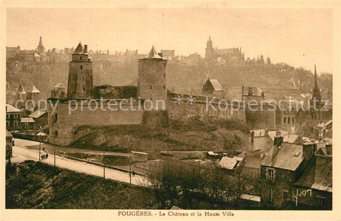Fougeres Chateau et la Haute Ville Collection du Syndicat d initiatives Cliché A