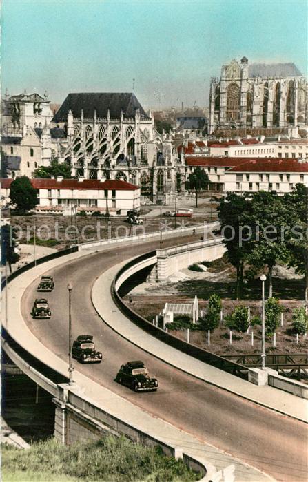 Beauvais 60 Pont Panoramique Eglise St-Etienne Cathedrale St-Pierre