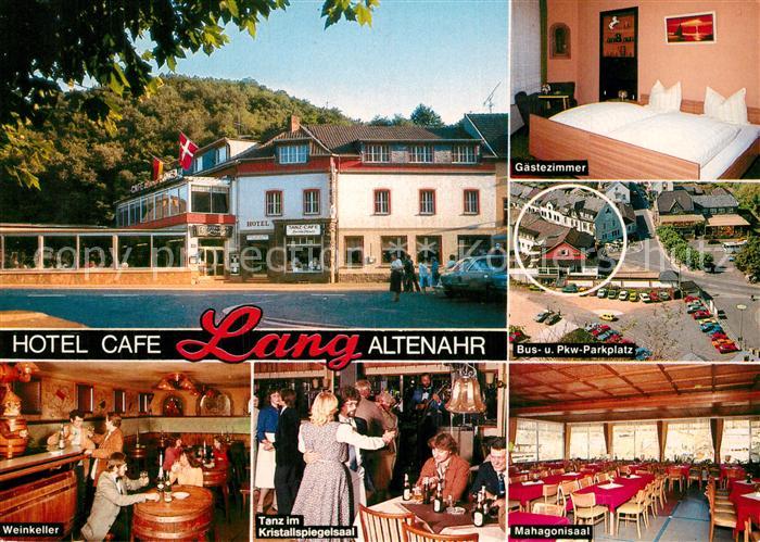 Altenahr Hotel Cafe Lang Weinkeller Tanz Gaestezimmer Bus Pkw Parkplatz Mahagoni
