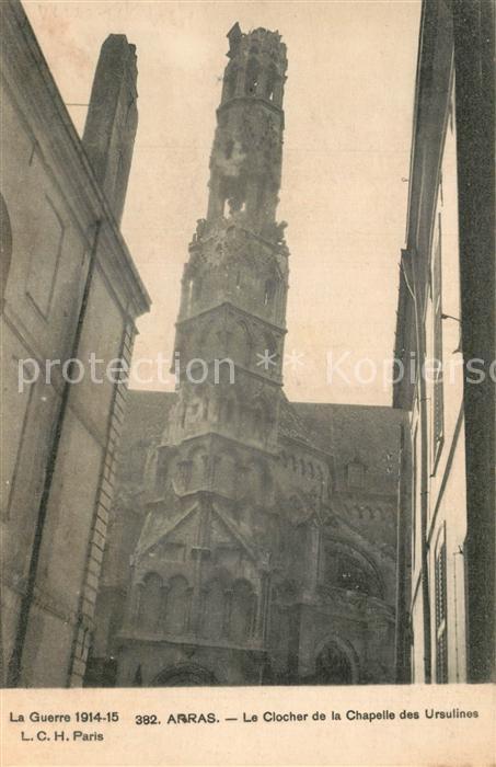 Arras Pas-de-Calais Clocher de la Chapelle des Ursulines Grande Guerre 1. Weltkr