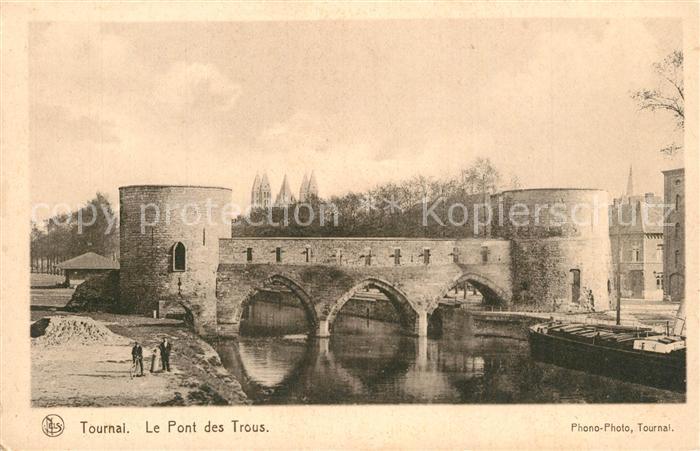 Tournai Hainaut Le Pont des Trous