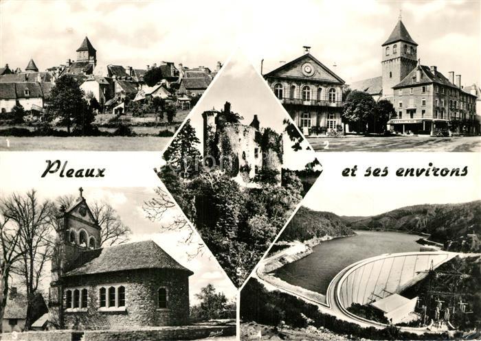 Pleaux Vue generale La Place Eglise d’Euchanet Barrage Chateau de Brauzac