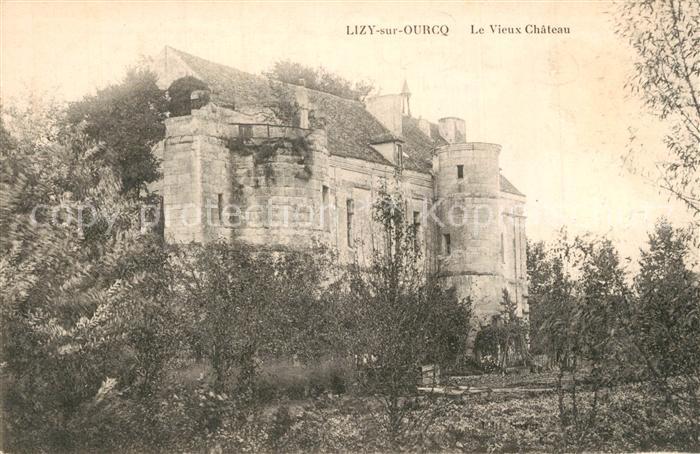 Lizy-sur-Ourcq Vieux Chateau Schloss
