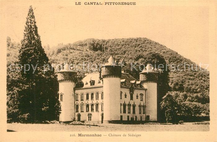 Marmanhac Chateau de Sédaiges Schloss