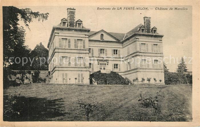 La Ferte-Milon Chateau de Marolles Schloss