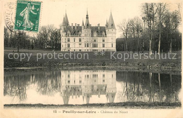 Pouilly-sur-Loire Chateau du Nozet Etang Schloss Teich