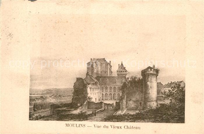 Moulins Allier Vue du vieux Chateau Schloss Kuenstlerkarte