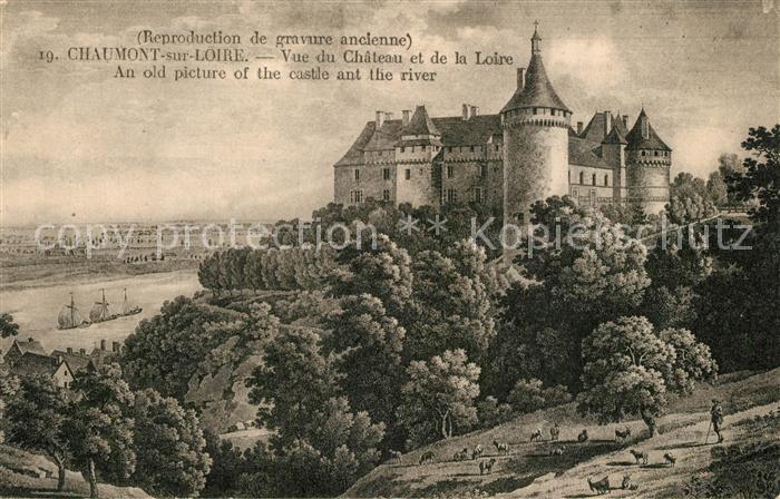Chaumont-sur-Loire Chateau et la Loire Schloss Gravure Kuenstlerkarte