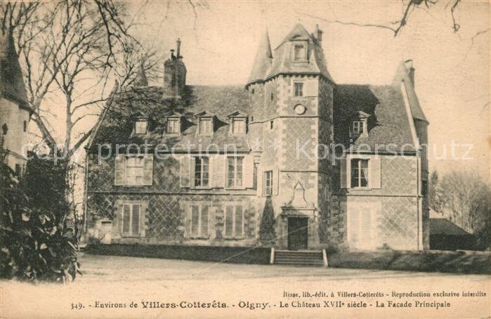 Oigny-en-Valois Chateau XVIIe siècle Facade Principale Schloss