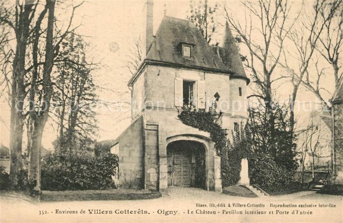 Oigny-en-Valois Chateau Pavillon intérieur et Porte d_E