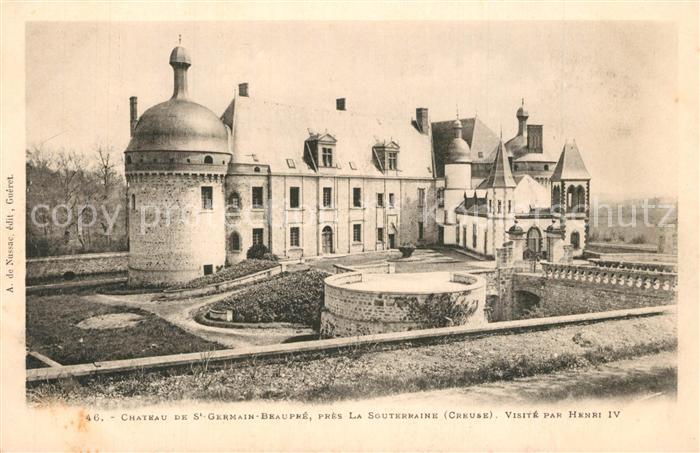 La Souterraine Chateau de Saint Germain Beauphe Visite par Henri IV