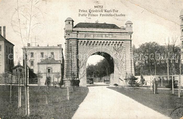 Metz  57 Moselle Prinz Friedrich Karl Tor