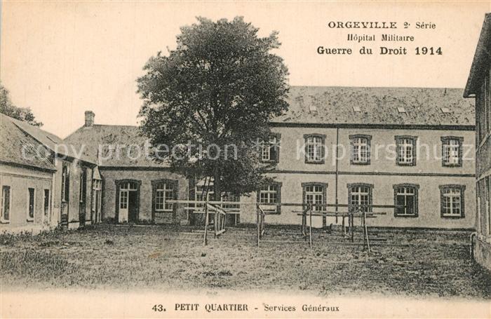 Caillouet-Orgeville Hopital Militaire Petit Quartier Services Generaux