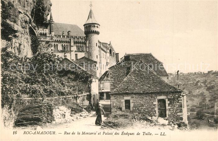 Rocamadour Rue de la Mercerie et Palais des Eveque