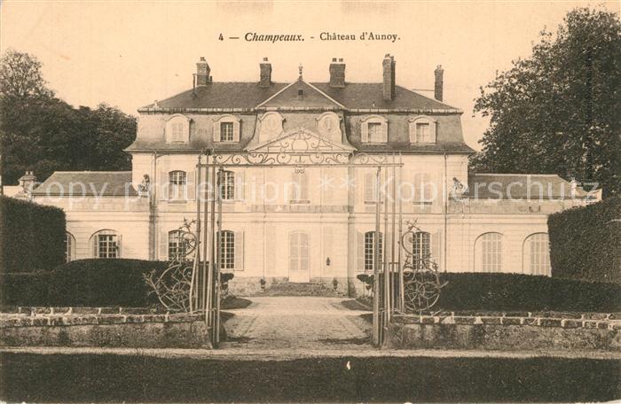 Champeaux Seine-et-Marne Chateau d Aunoy