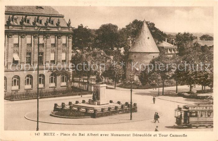 Metz  57 Moselle Place du Roi Albert avec Monument Deroulede et Tour Camoufle