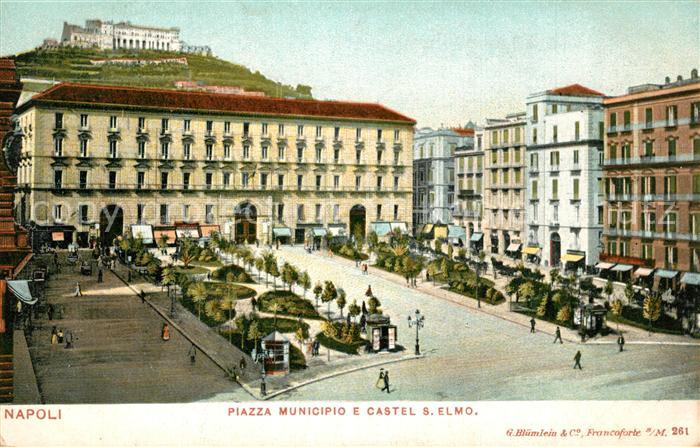 Napoli Neapel Piazza Municipio e Castel S Elmo