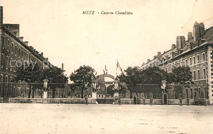 Metz  57 Moselle Caserne ChamBiere