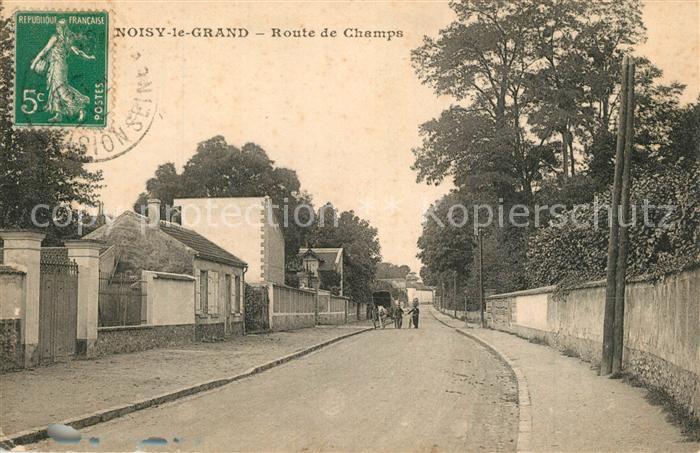 Noisy-le-Grand Route de Champs