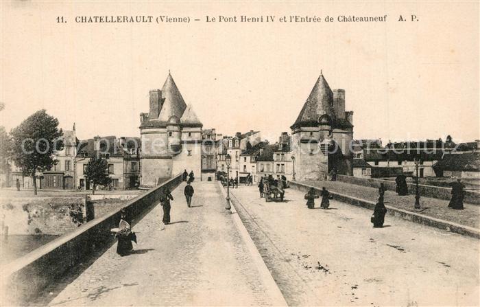 Chatellerault Le Pont Henri et Chateauneuf