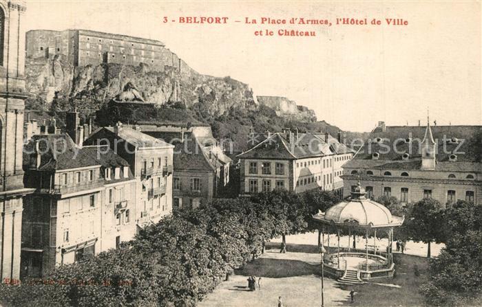 Belfort Alsace Place d`Armes Hotel de Ville Chateau