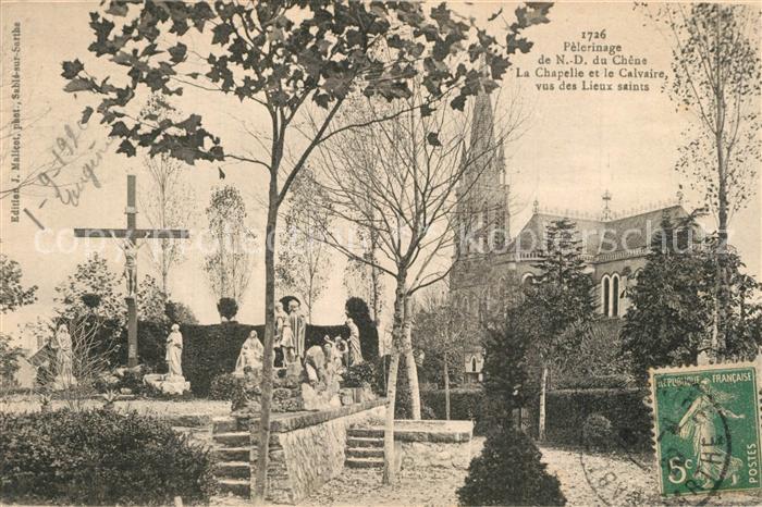Sable-sur-Sarthe Pelerinage de ND du Chene La Chapelle et le Calvaire vus des Li