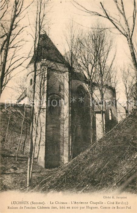Lucheux Le Chateau l’Ancienne Chapelle Ruines
