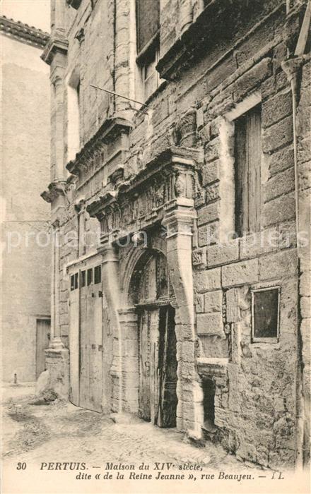 Pertuis Maison du XIV siecle dite de la Reine Jeanne rue Beaujeu