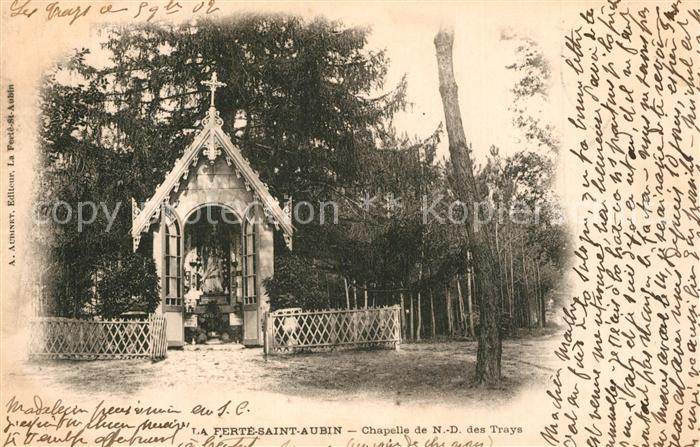 La Ferte-Saint-Aubin Chapelle de Notre Dame des Trays