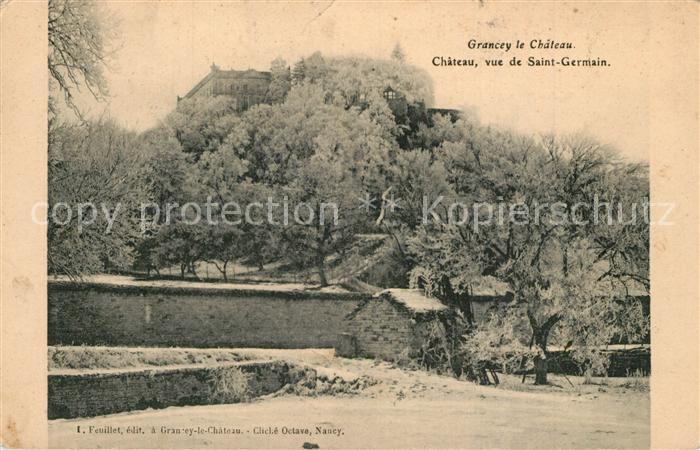 Grancey-le-Chateau-Neuvelle Chateau vue de Saint Germain