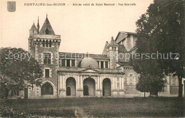 Fontaine-les-Dijon Chateau natal de Saint Bernard