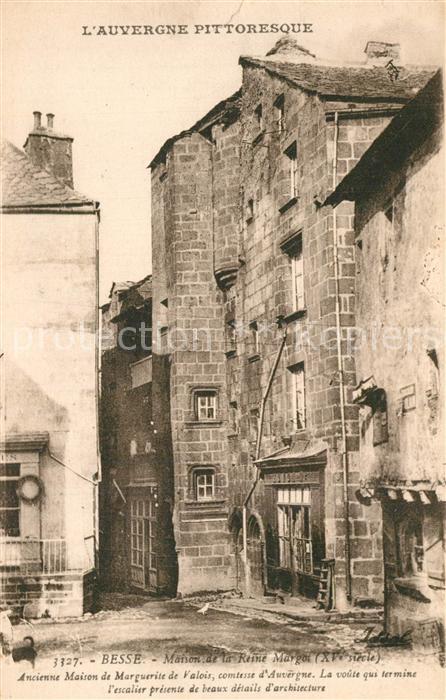 Besse-et-Saint-Anastaise Maison de la Reine Margo XVe siècle