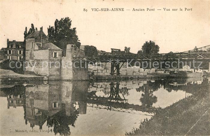 Vic-sur-Aisne Ancien Pont vue sur le port
