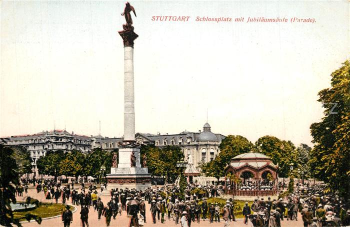 Stuttgart Schlossplatz mit Jubil?ums?ule Parade