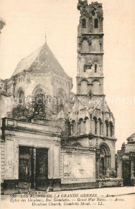 Arras Pas-de-Calais Eglise des Ursulines Rue Gambetta Ruines