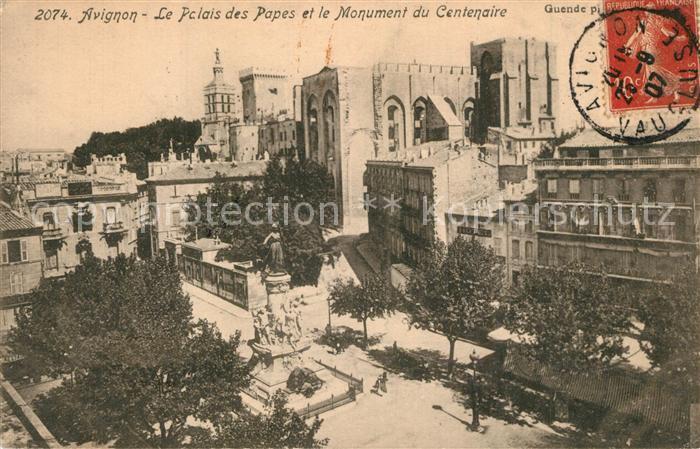 Avignon Vaucluse Palais des Papes et Monument du Centena