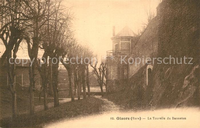 Gisors Eure La Tourelle du Banneton