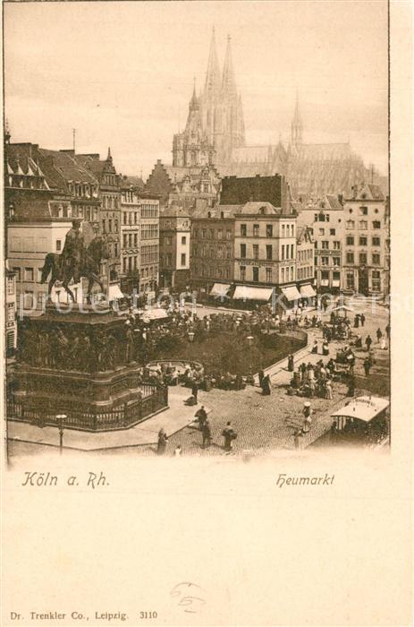 Koeln Rhein Heumarkt Denkmal Reiterstandbild Dom