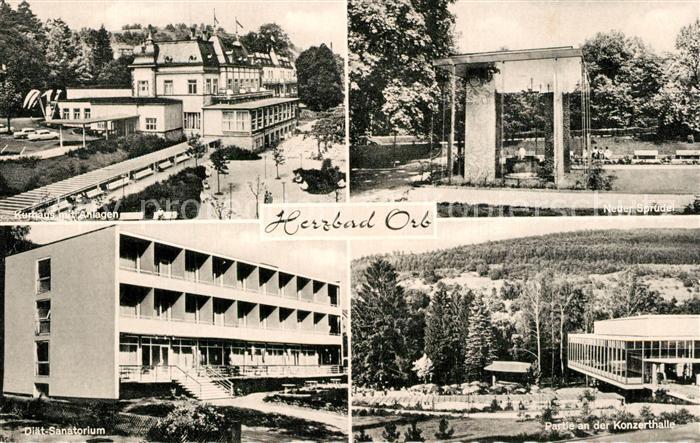 Bad Orb Kurhaus mit Anlagen Neuer Sprudel Konzerthalle Diaet Sanatorium