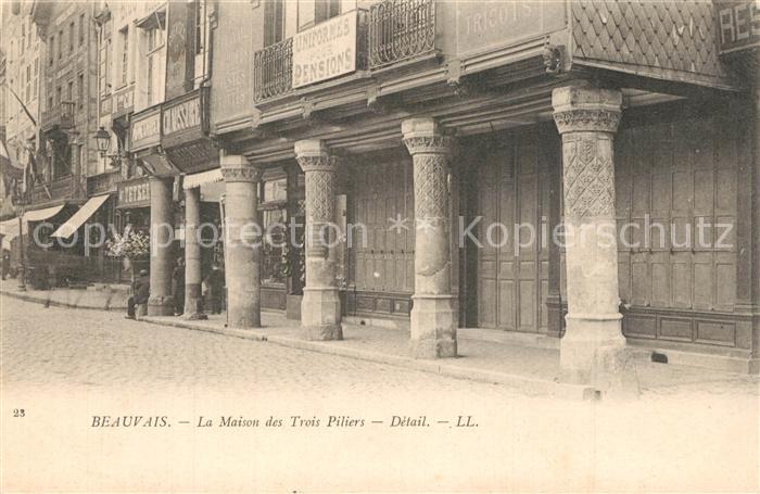 Beauvais 60 Maison des Trois Piliers
