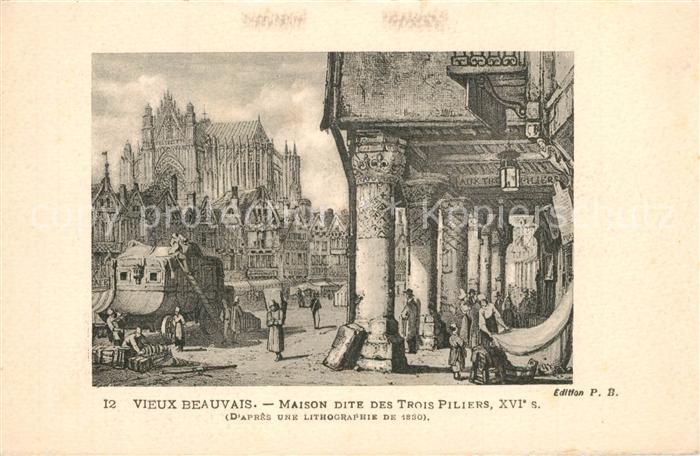 Beauvais 60 Maison dite des Trois Piliers